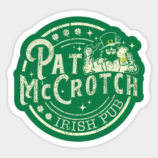 PAT McCROTCH Irish Pub Funny Sticker